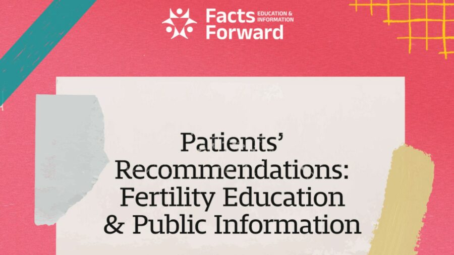 Patients’ Recommendations: Fertility in Education & Public Information