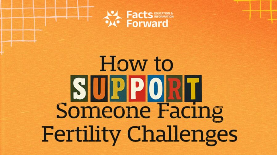 Families, Friends & Fertility: The Ripple Effect